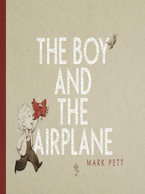 cover image of The Boy and the Airplane